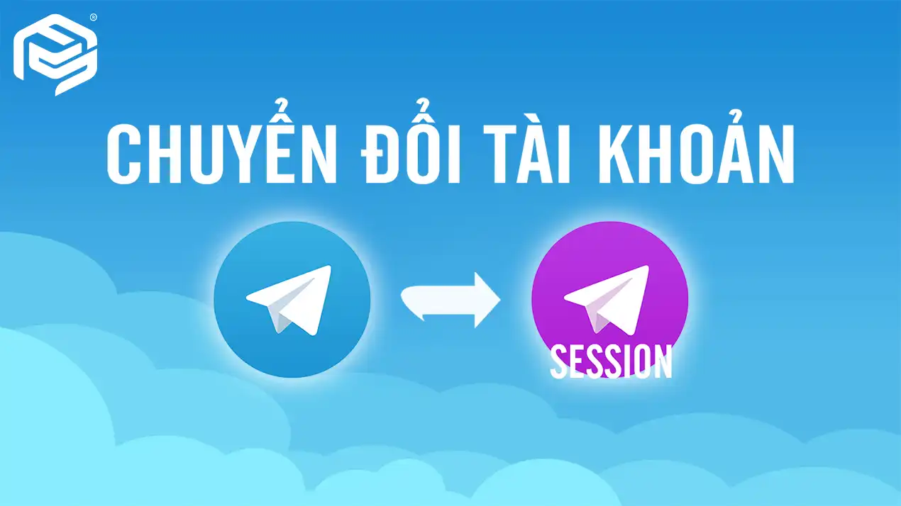 Chuyển tài khoản Telegram sang Session